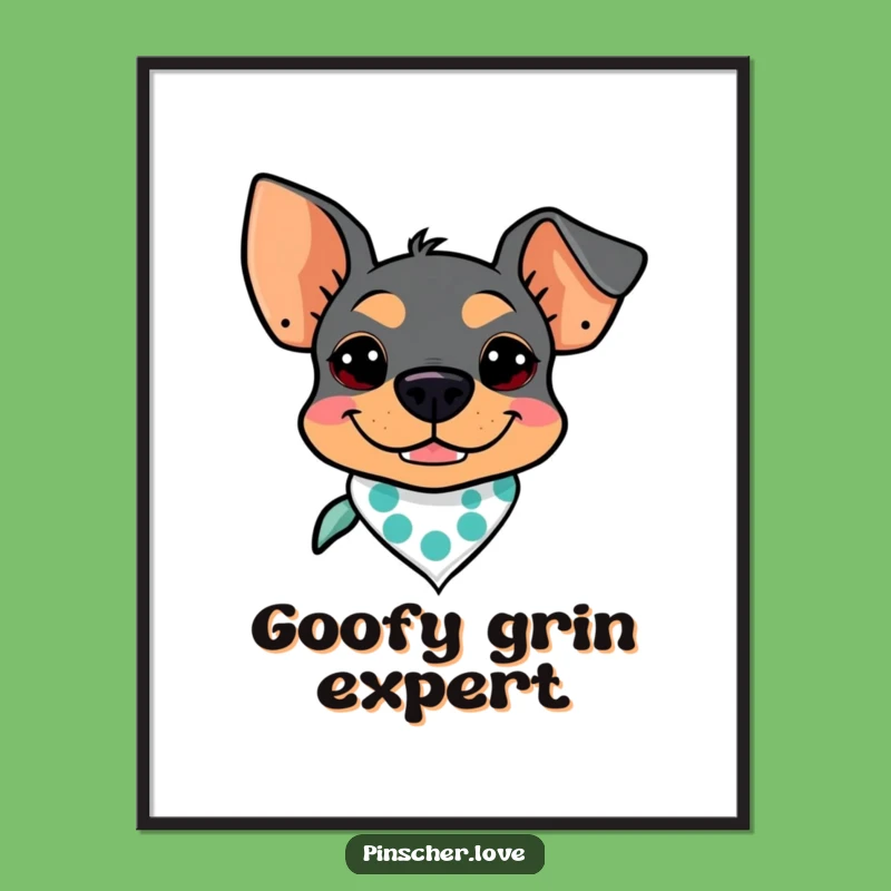 Funny Pinscher Art Print: Goofy Grin Dog w/ Bandana, Instant Cool Gift