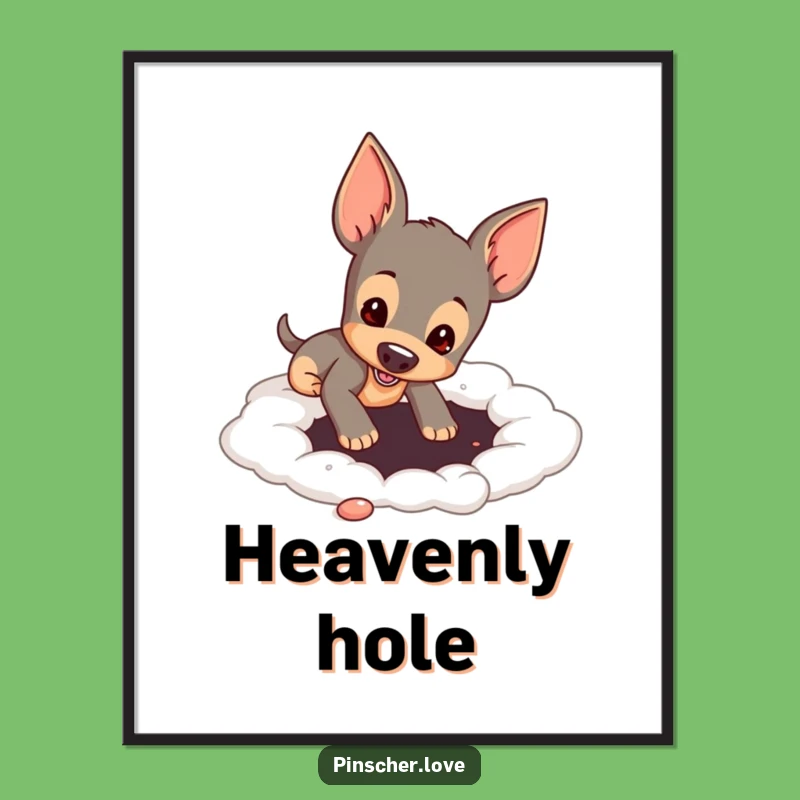 Funny Pinscher Cloud Digging Digital Art: Silly & Hilarious Downloadable Gift