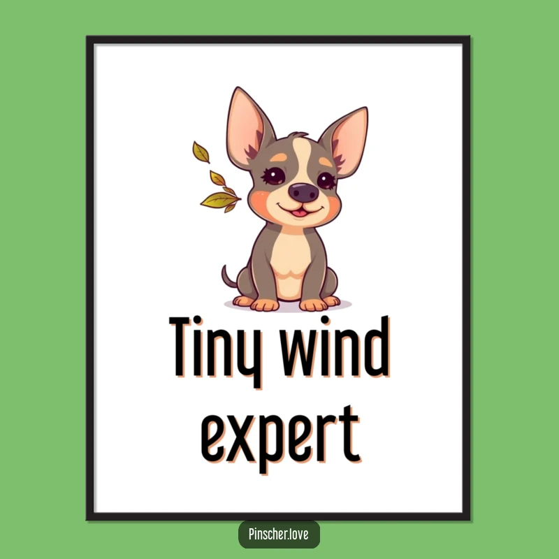 Funny Pinscher Leaf Blower Digital Art - Cute Dog Print, Perfect Humorous Gift!