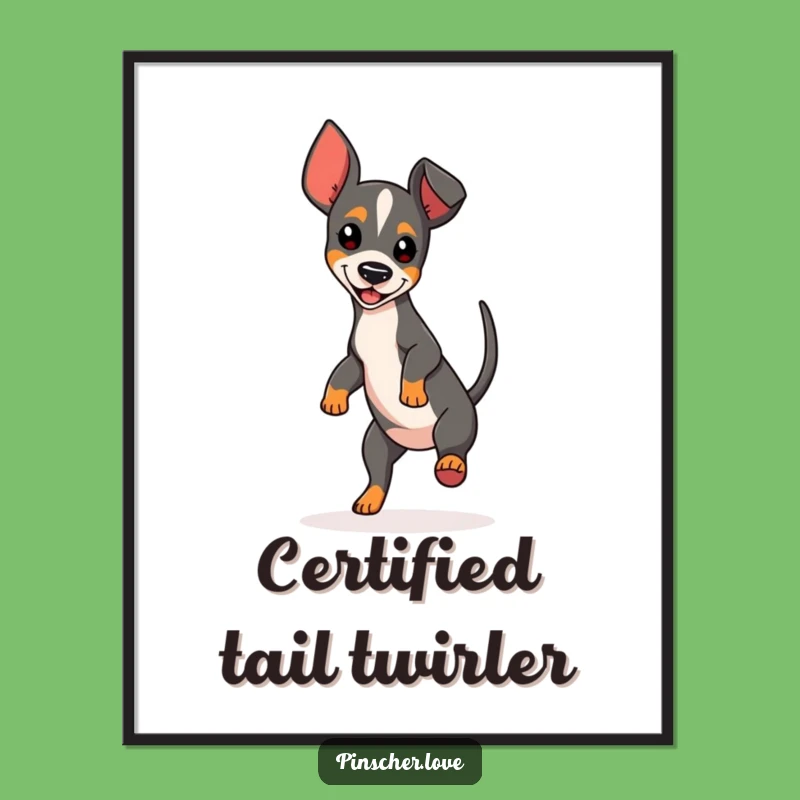 Funny Spinning Pinscher Poster - Whimsical Dog Art and Hilarious Home Decor Gift