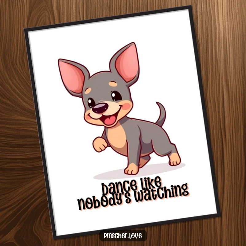 Funny Pinscher Dance Poster: A lively pinscher is depicted in a full-blown dance, its tail a happy blur, radiating pure exuberance.