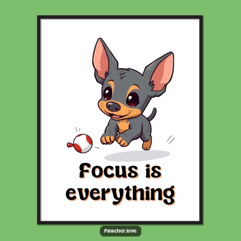 Funny Pinscher Poster: Energetic Dog Toy Chase Art, Hilarious Pet Decor