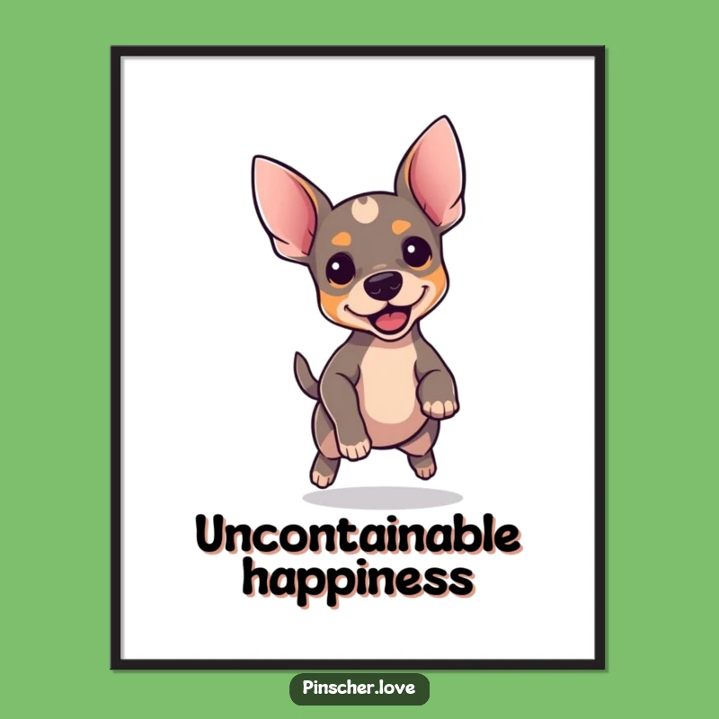 Funny Pinscher Poster: Excited Dog with Perky Ears - Wall Art Gift