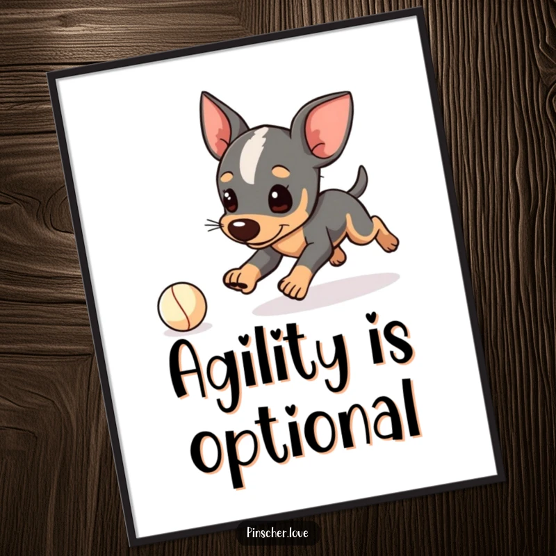 Funny Pinscher poster, artwork of a dog character playfully tripping while chasing a tiny ball, clumsy canine art, gift.