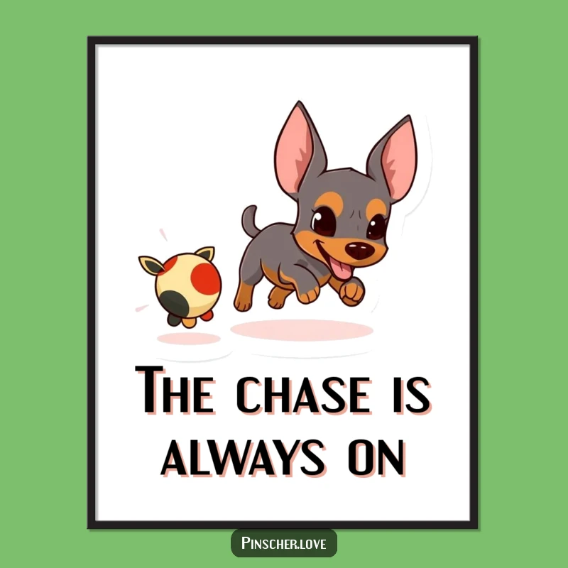 Free Printable Pinscher Art: Funny Toy Chase Downloadable Decor