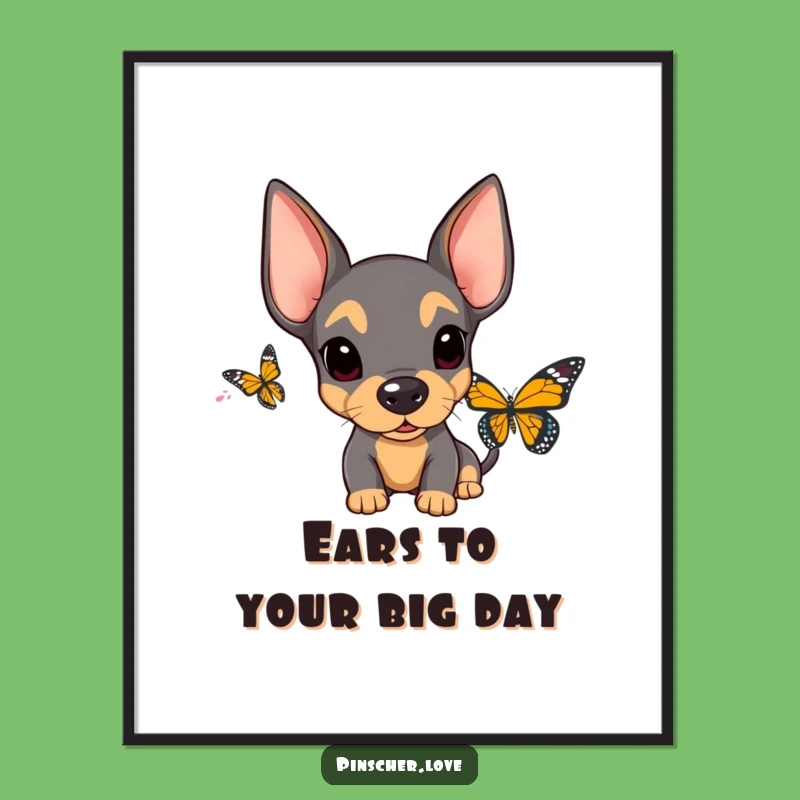 Free Printable Wall Art: Surprised Pinscher & Butterfly! Funny Dog Downloadable Art for Quirky Decor