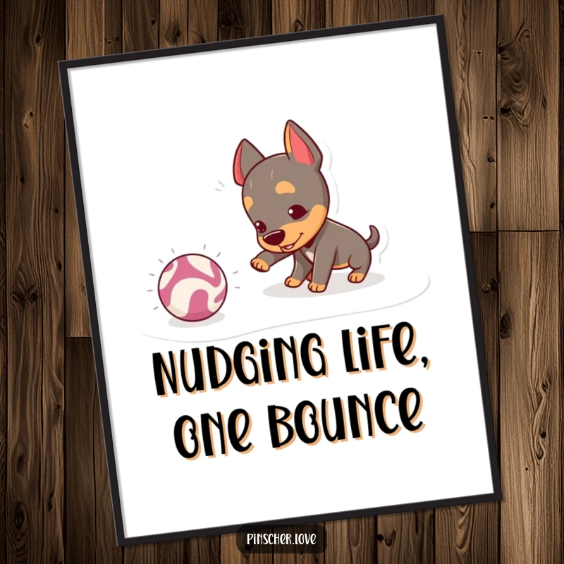 Funny Free Printable Wall Art: A mischievous pinscher dog playfully nudging a bouncing, crinkly ball, vibrant and fun decor.