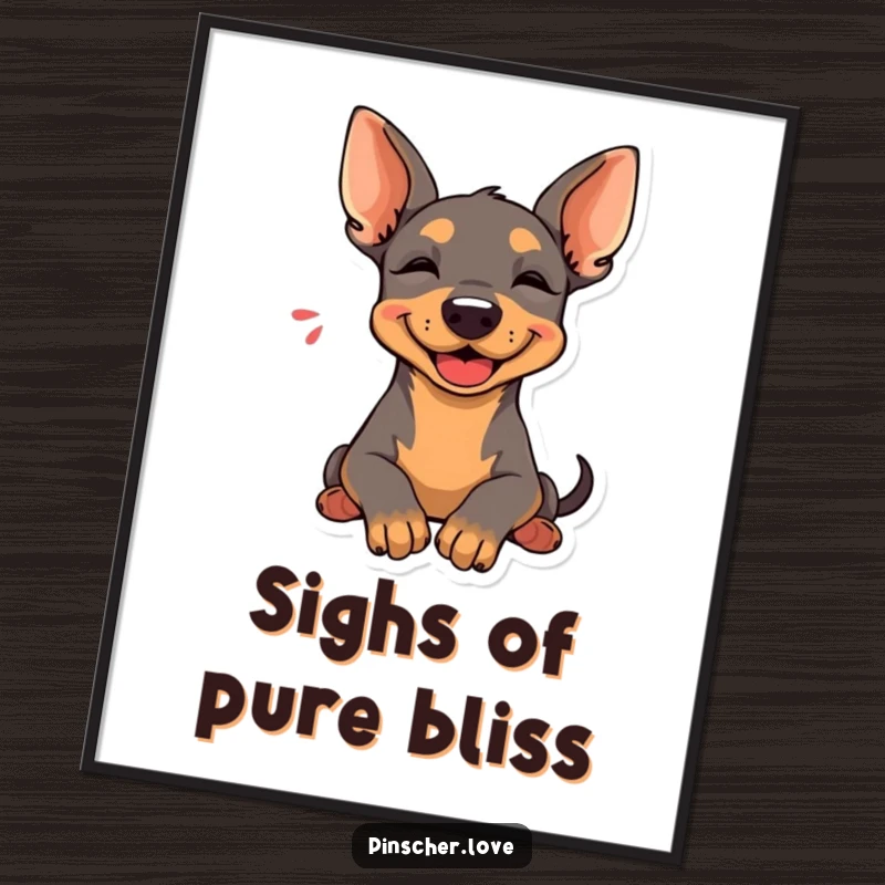 Funny Free Printable Wall Art: A Pinscher dog resting its head, exhaling a big, happy sigh.