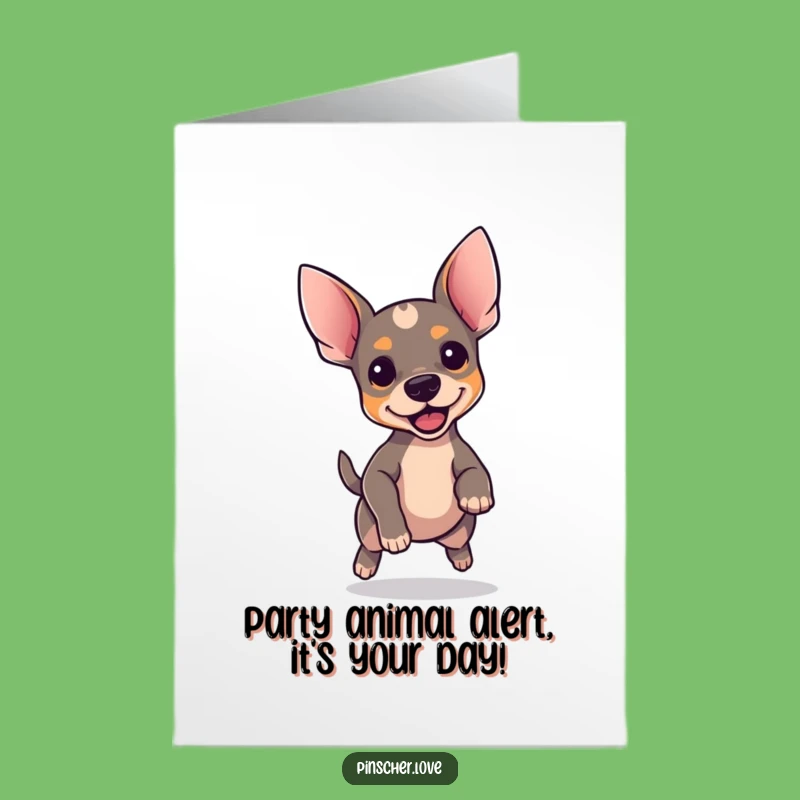 Free Printable Birthday Card: Bouncing Pinscher Dog - Funny Downloadable Gift for Dog Lovers