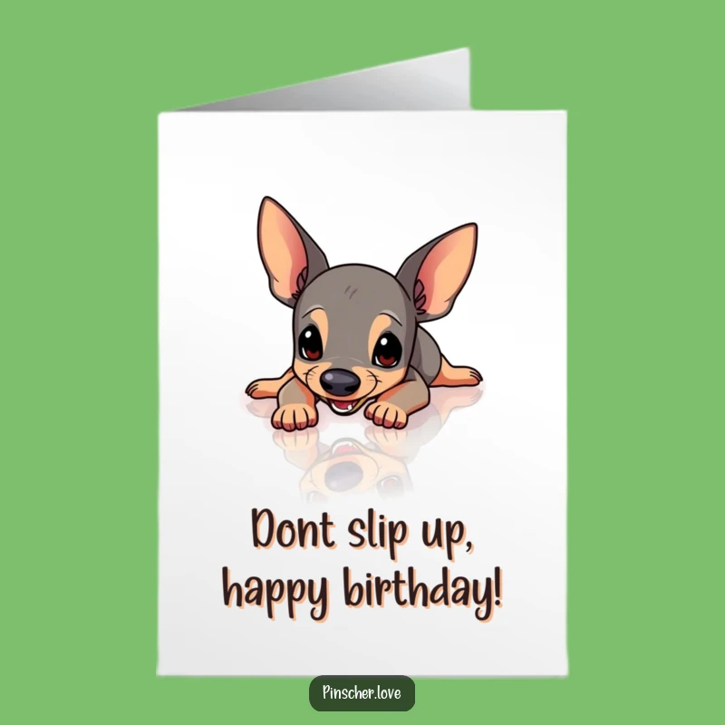 Free Printable Birthday Card: Slipping Pinscher, Funny Downloadable Gift