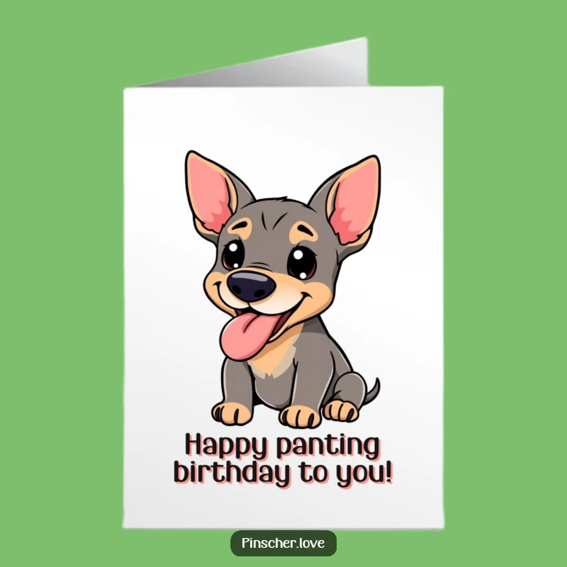 Free Printable Funny Birthday Card: Happy Pinscher Tongue Out, Hilarious Download