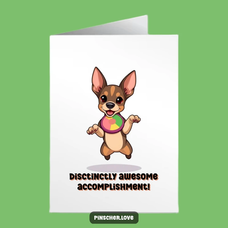 Free Printable Congrats Card: Determined Pinscher Leaping for Disc, Victory in Sight