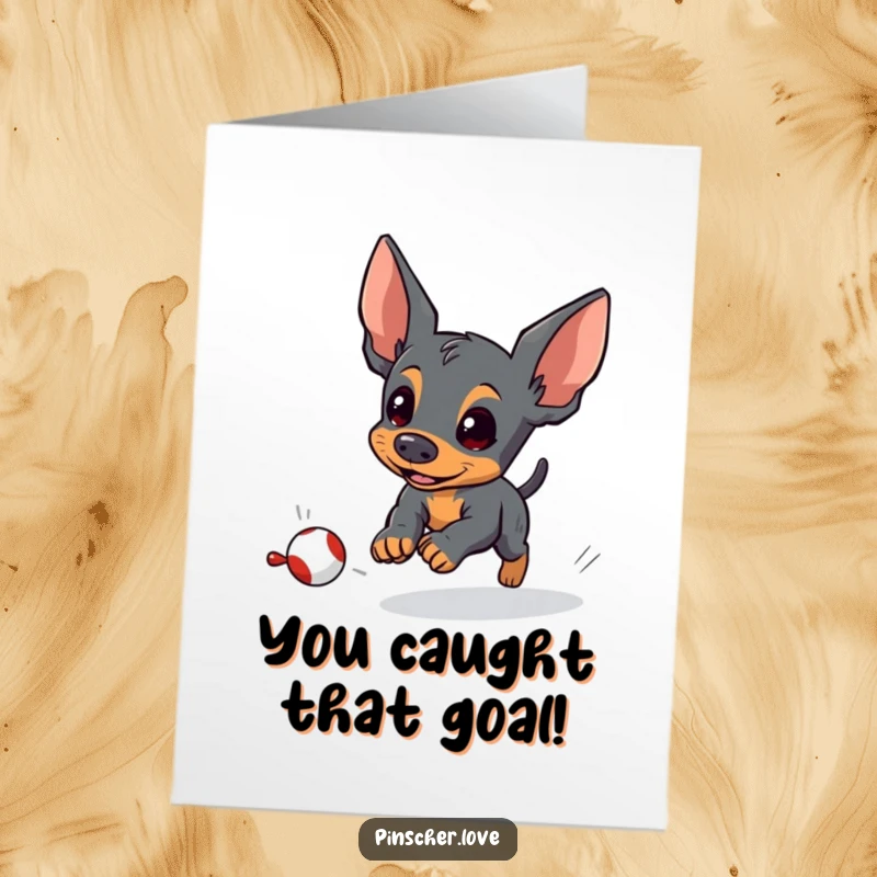 Free Printable Congratulations Card: A pinscher character energetically chasing a small, fleeing toy after a big win.