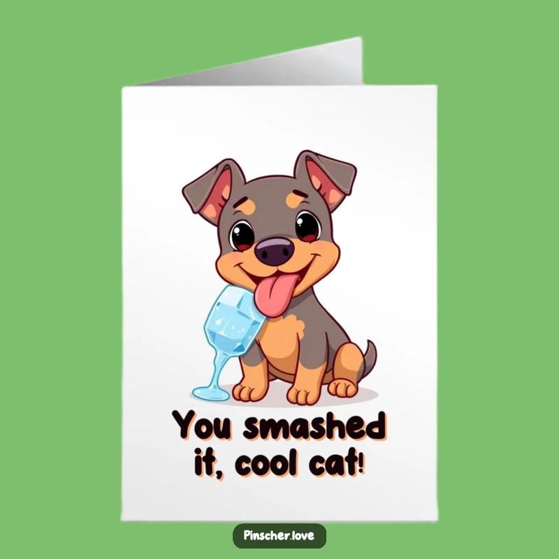 Free Printable Congrats Card: Pinscher Ice Cube Bliss, Humorous Downloadable Gift