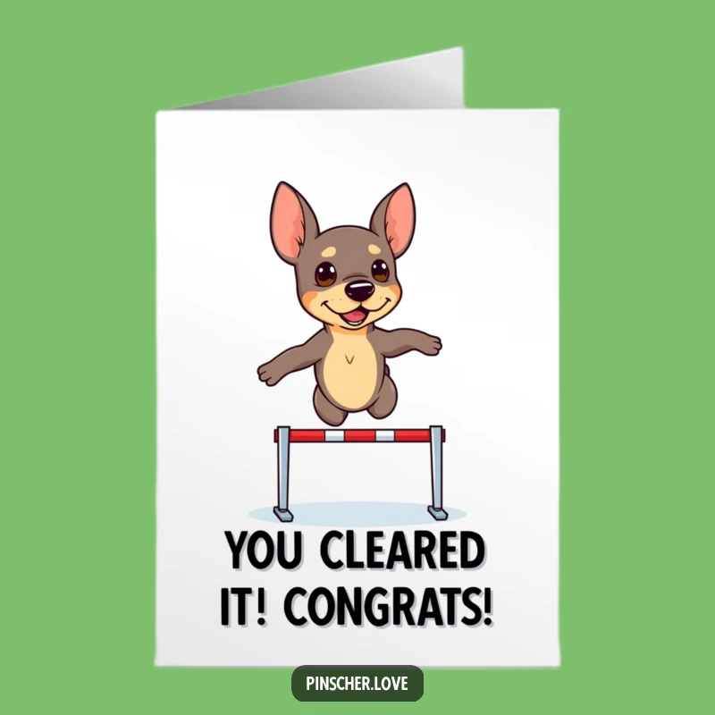 Free Printable Pinscher Congrats Card! Determined Hurdle Jump Success