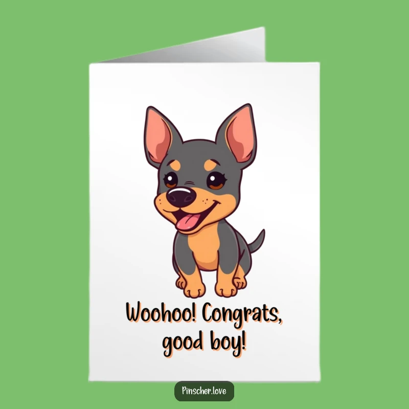 Free Printable Pinscher Congrats Card: Barking Dog Celebrating Success Funny Downloadable