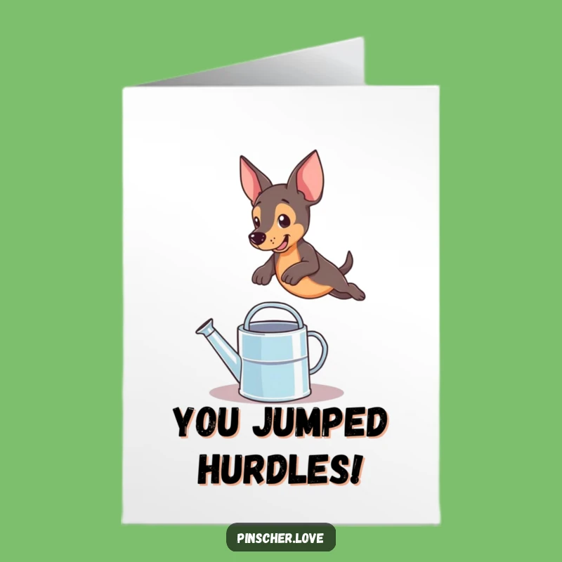 Free Printable Congrats Card: Hilarious Pinscher Dog Leap - Funny Downloadable Celebration!