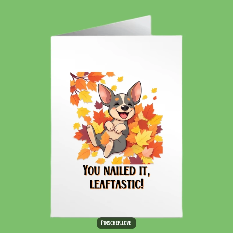 Free Printable Congrats Card: Pinscher Rolling in Leaves, DIY Downloadable