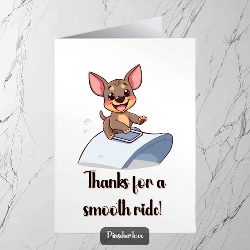Funny Free Printable Thank You Card of a happy pinscher sliding down a stylized ramp with infectious glee, expressing thanks.