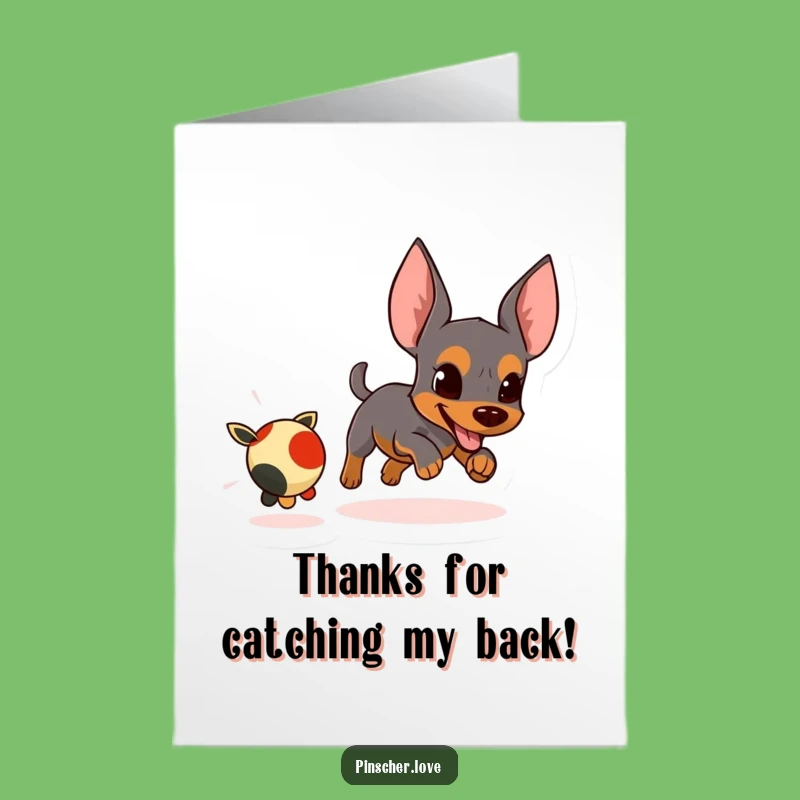Free Printable Pinscher Thank You Card: Funny Toy Chase Gift