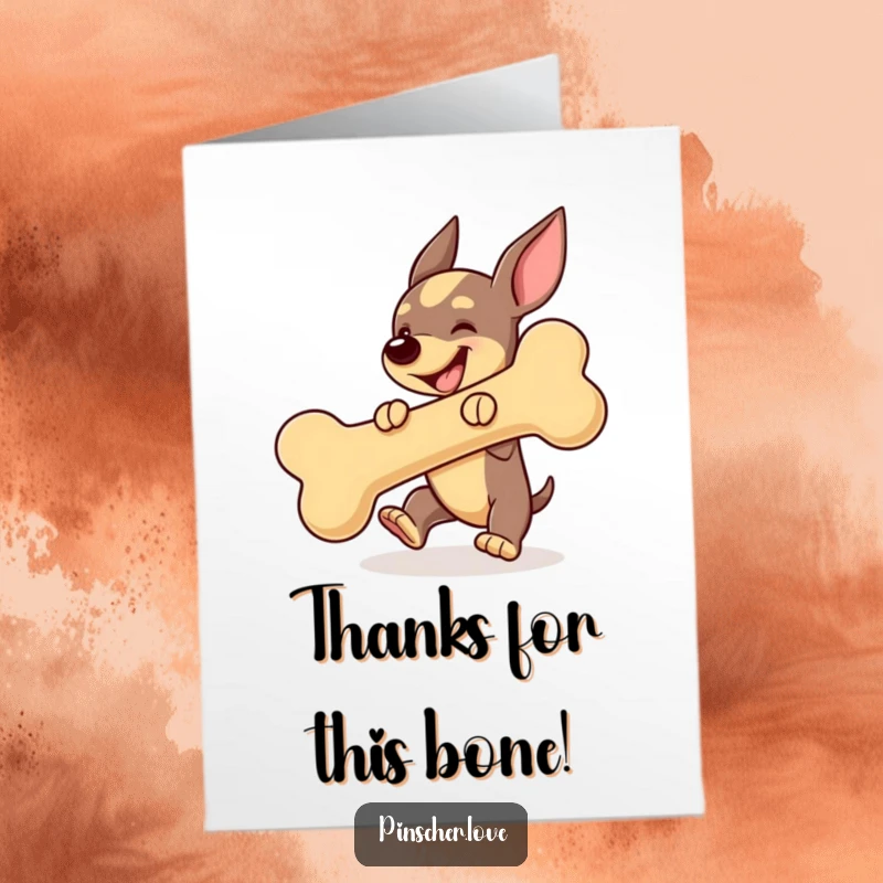 Funny Free Printable Thank You Card: A cheerful pinscher dog mid-bounce with a giant squeaky toy bone.
