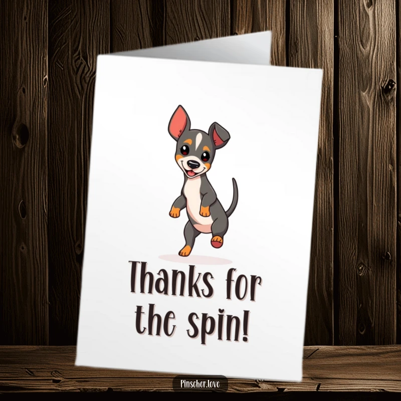 Funny Free Printable Thank You Card featuring a dizzy Pinscher spinning happily, thanking you with a playful wag. Great downloadable art.