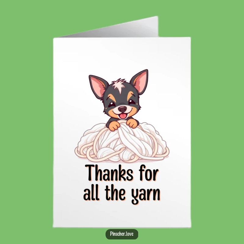 Free Printable Thank You Card: Funny Pinscher Yarn Digging - Downloadable Gratitude Gift