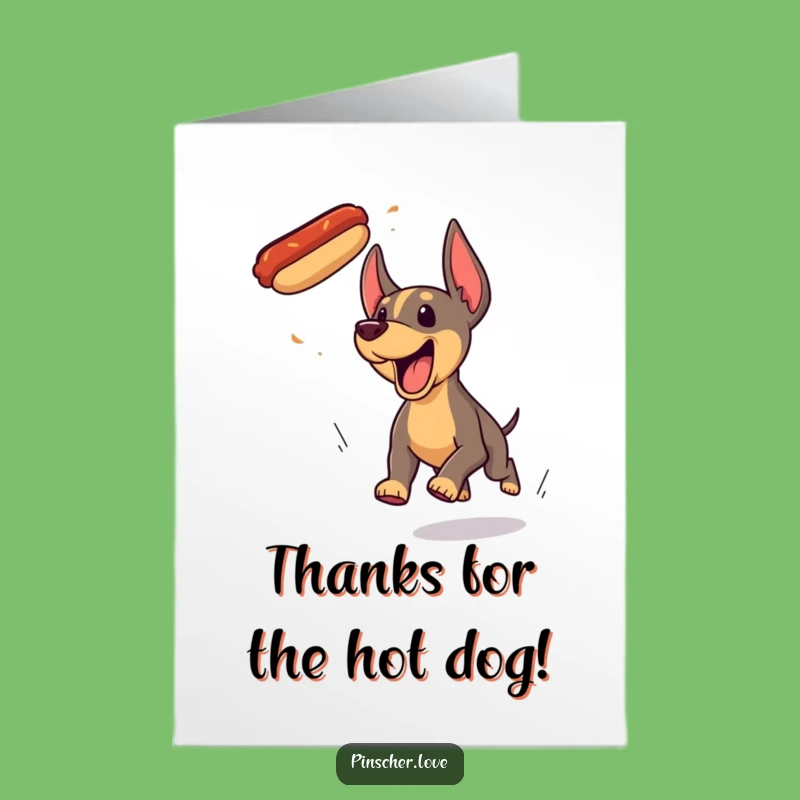 Free Printable Thank You Card: Humorous Pinscher Dog Hotdog Chase Appreciation Gift
