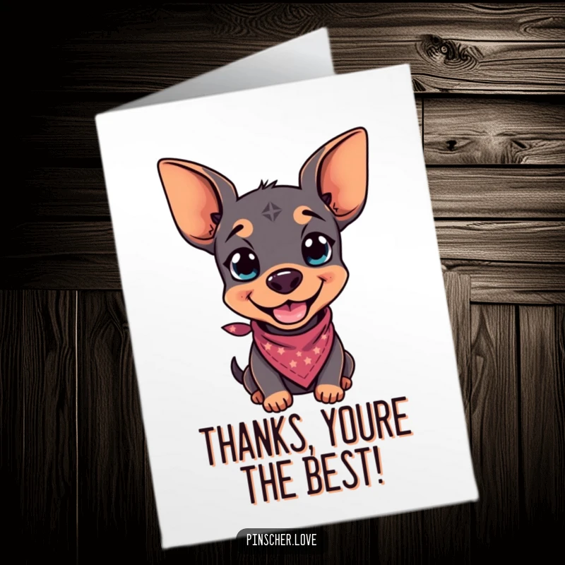Funny free printable thank you card: Pinscher with a playful grin, wearing a tiny bandana, showing thanks.
