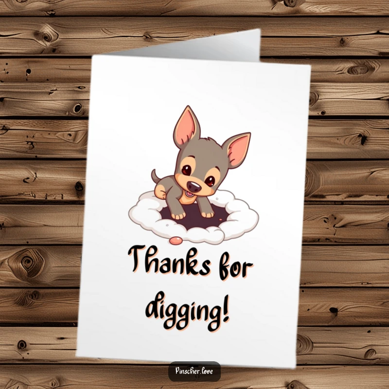 Funny Free Printable Thank You Card: A pinscher dog digging a hole in a soft, fluffy cloud with playful determination.