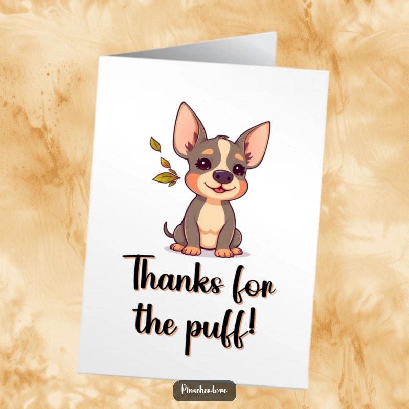 Funny Free Printable Thank You Card: Pinscher character blowing a tiny leaf with joy, ideal for a printable gift.