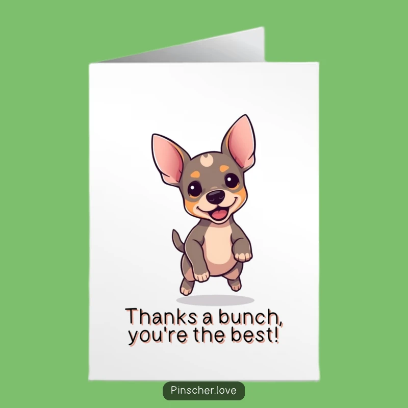 Free Printable Thank You Card: Eager Pinscher Dog - Funny Downloadable Gift to Show Appreciation