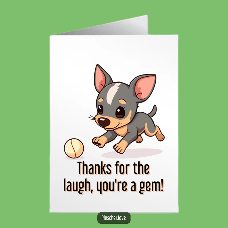 Free Printable Thank You Card: Goofy Pinscher - Funny Downloadable Gift for Kind Souls