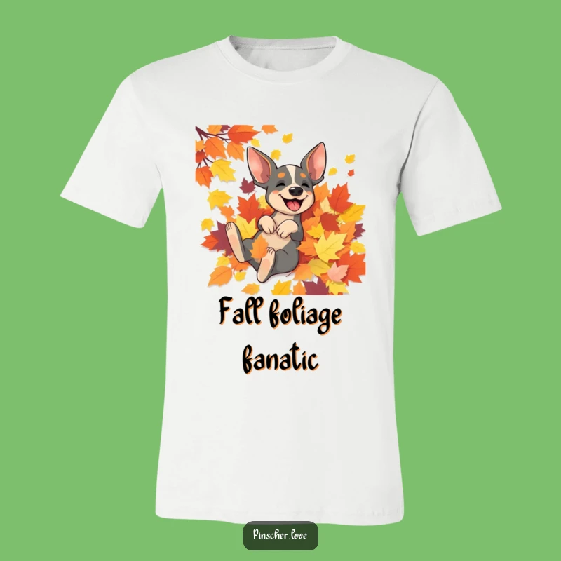 Funny Pinscher Autumn Leaves T-Shirt - Hilarious Dog Gift for Leaf Piles