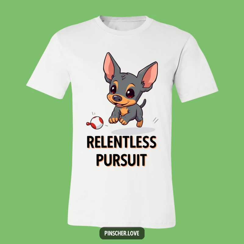 Funny Pinscher T-Shirt: Energetic Dog Toy Chase, Hilarious Pet Lover Tee