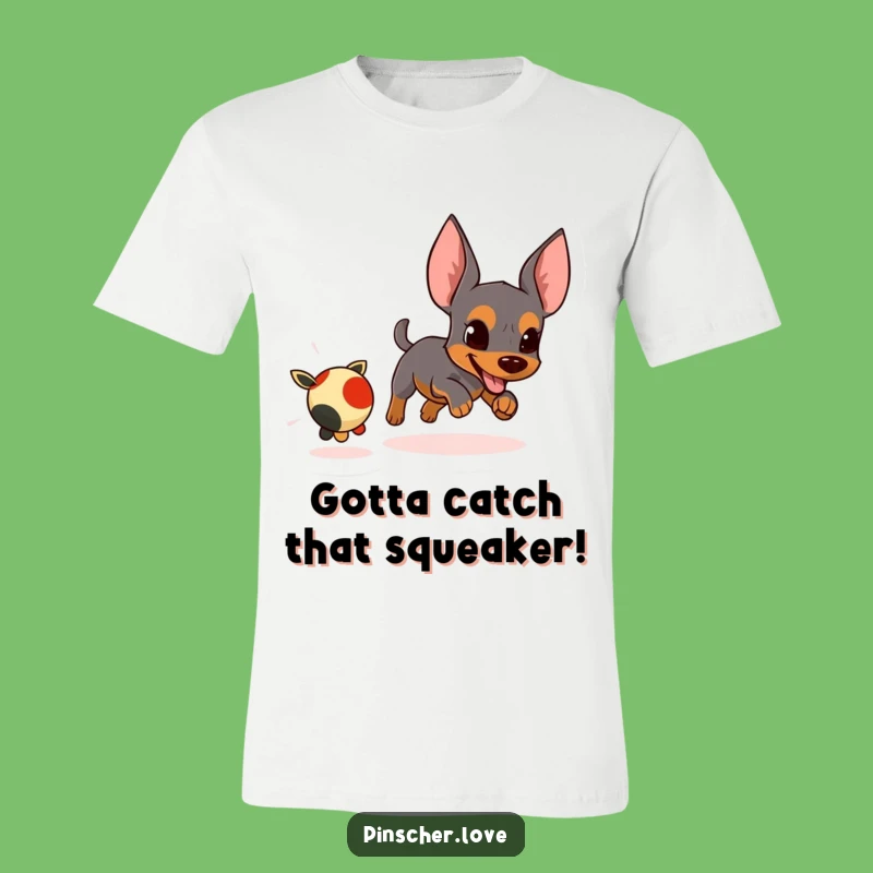 Funny Pinscher T-Shirt: Toy Hunter Power, Hilarious Comedic Gift for Active Pups
